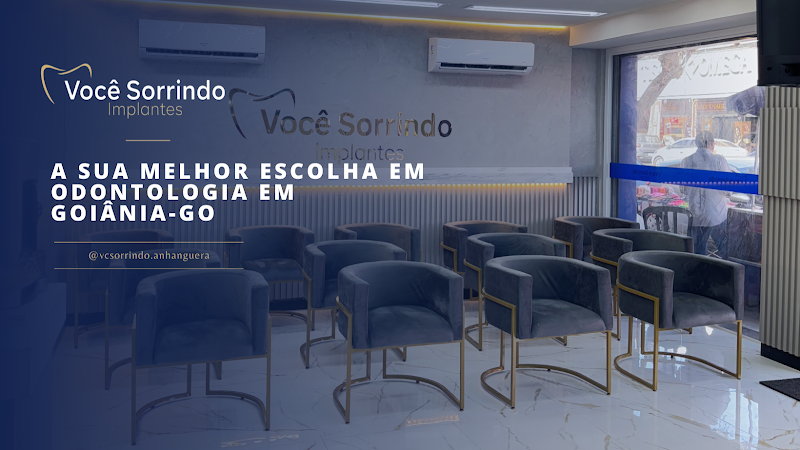 Você Sorrindo Anhanguera (Unidade 7) | Dentista em Goiânia | Implante Dentário | Prótese Dentária e Muito Mais