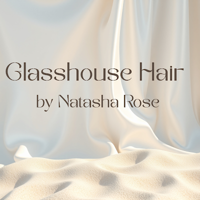Glasshouse Hair