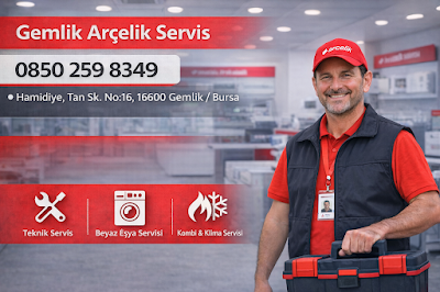Gemlik Arçelik Servisi - Beyaz Eşya Servisi