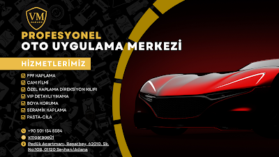 VM Garage Oto Uygulama Merkezi - Adana - Cam Filmi - Kaput Koruma - Pasta Cila - Oto Servisi