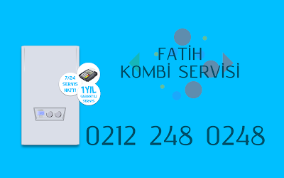 Fatih Kombi Servisi - Kombi Servisi