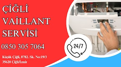 Çiğli Vaillant Servisi - Kombi Servisi