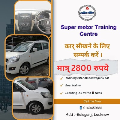 Super motor training center-best motor training school in balaganj-chowk-dubgga