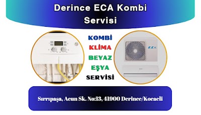 Derince ECA Kombi Servisi - Kombi Servisi