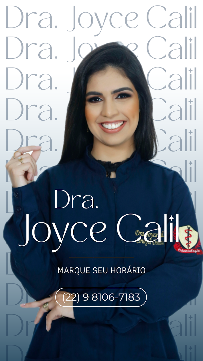 Dra. Joyce Calil - Dentista Emergência 24 horas