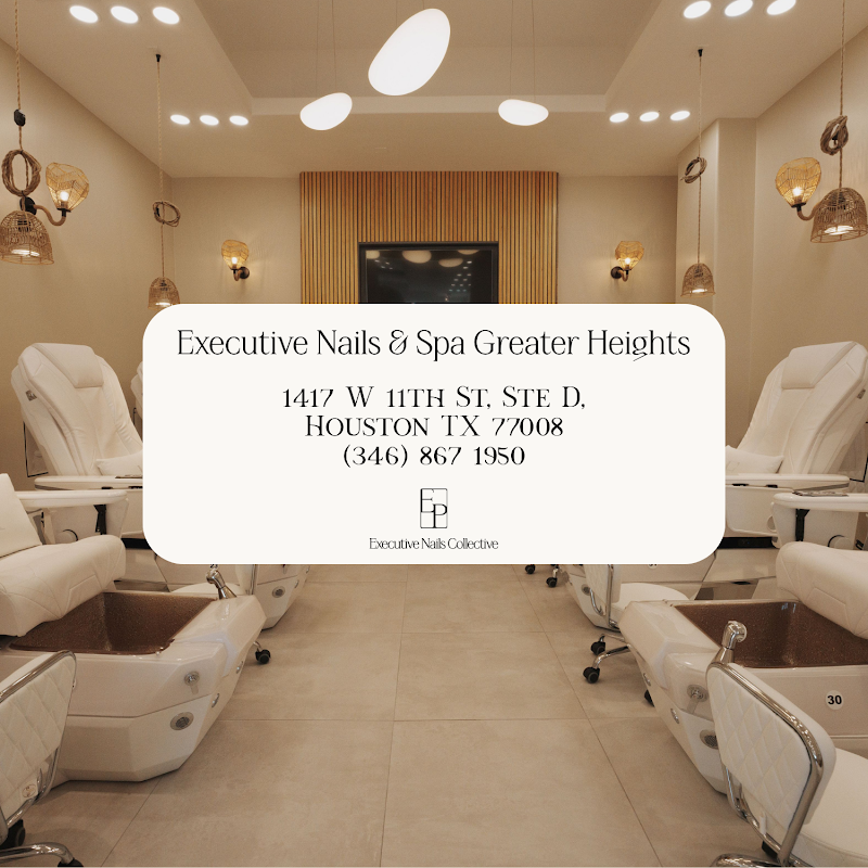 Executive Nails & Spa Greater Heights