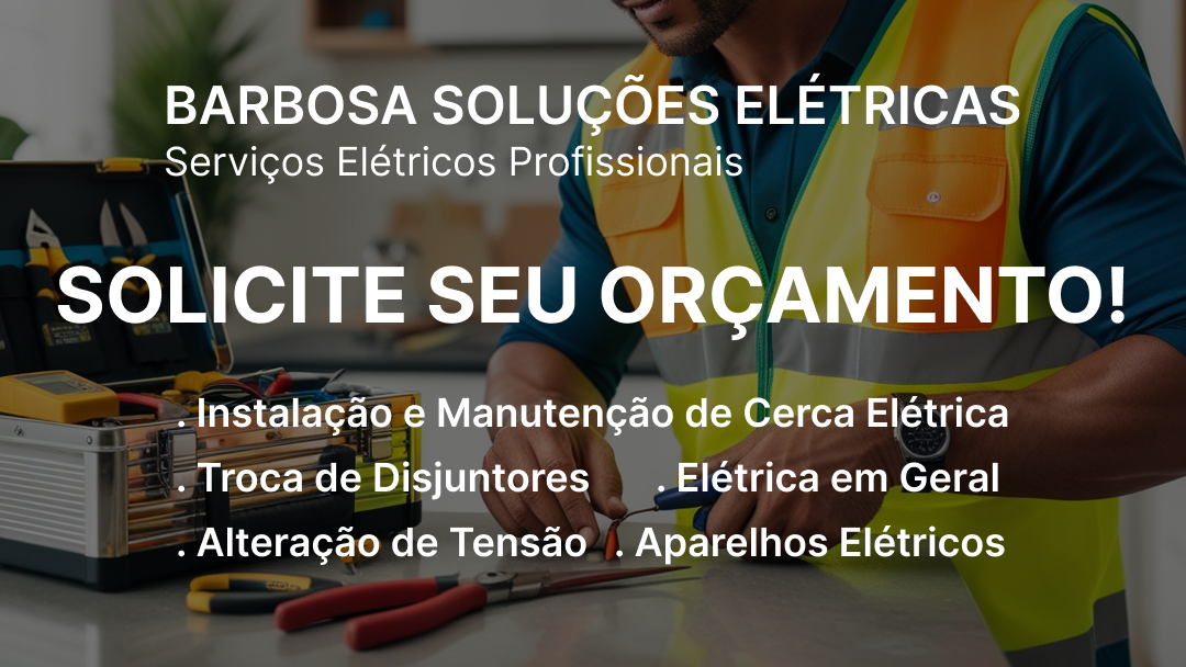 Eletricista em Curitiba - Barbosa Soluções Elétricas e Serviços