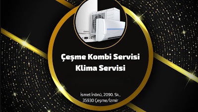 Çeşme Kombi Servisi | Klima Servisi - Klima Servisi