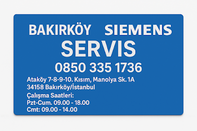 Bakırköy Siemens Servis - Beyaz Eşya Servisi