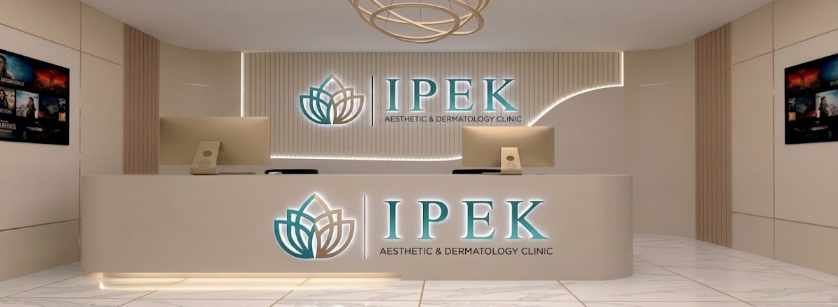 Ipek Aesthetic & Dermatology Clinic
