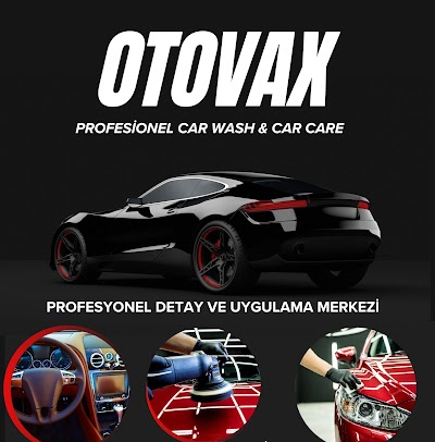 OTOVAX -YIKAMA & UYGULAMA - Oto Servisi