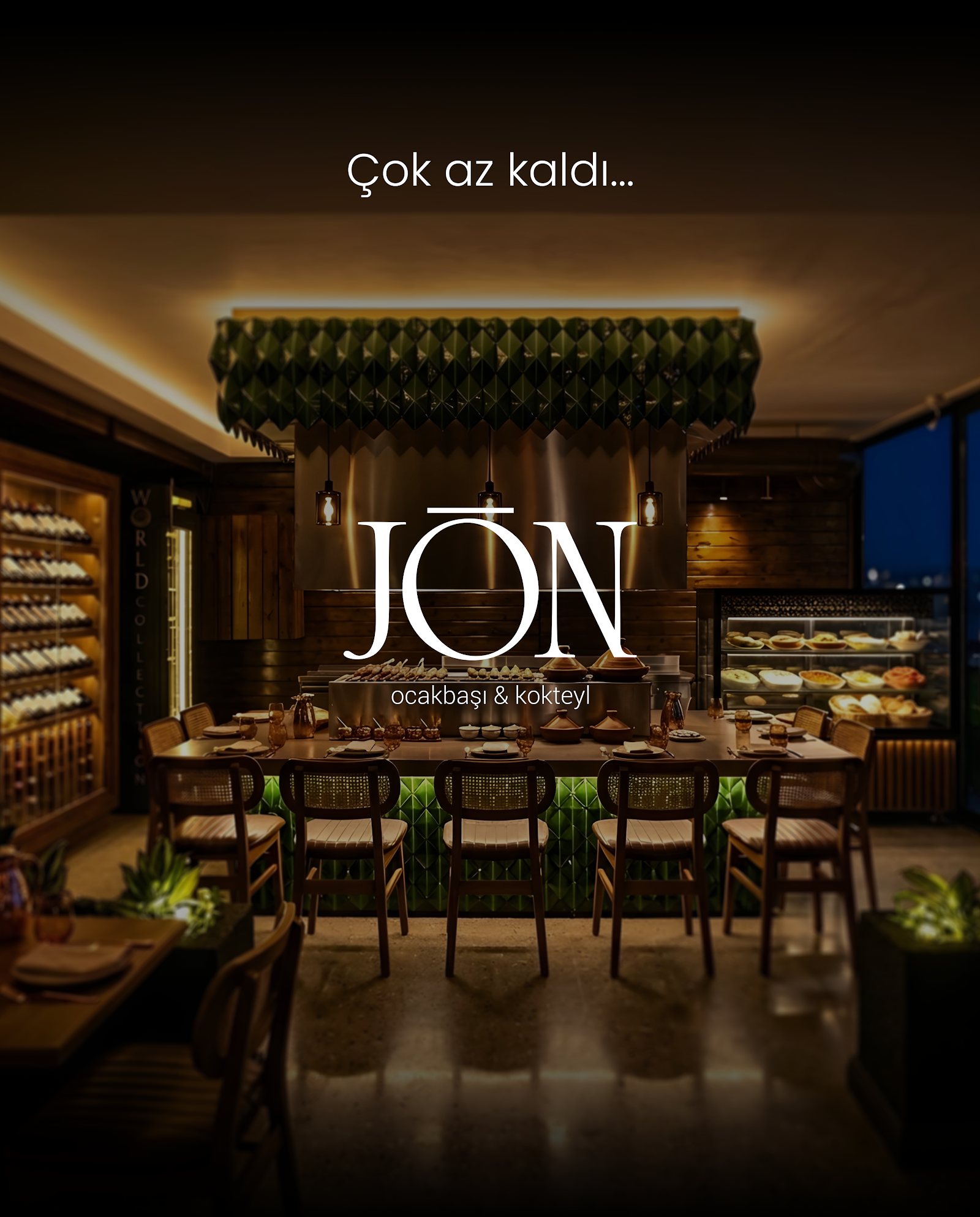 JÖN Ocakbaşı & Kokteyl mekanı